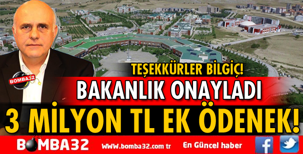 BİLGİÇ'TEN 3 MİLYON EK ÖDENEK!