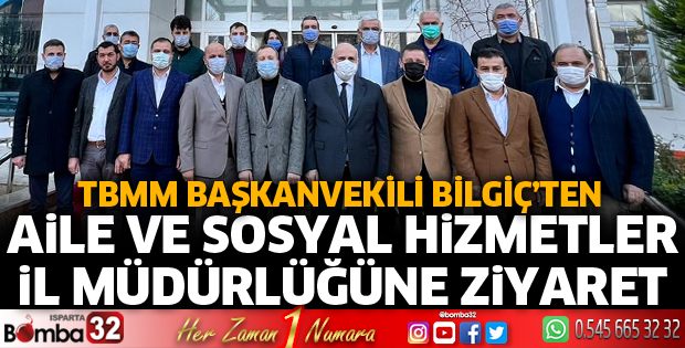 Bilgiç'ten Aile ve Sosyal Hizmet Müdürlüğüne ziyaret