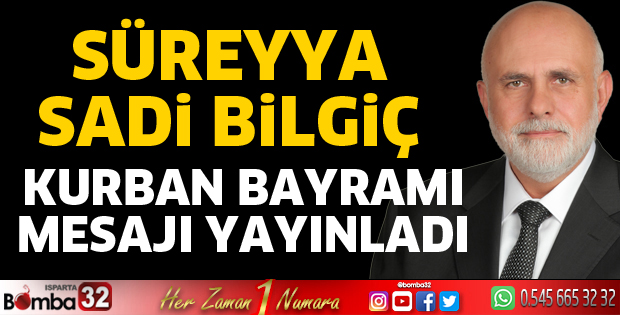 Bilgiç'ten bayram mesajı