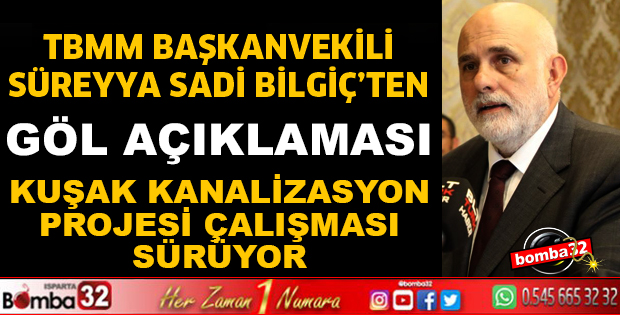 BİLGİÇ'TEN EĞİRDİR GÖLÜ AÇIKLAMASI