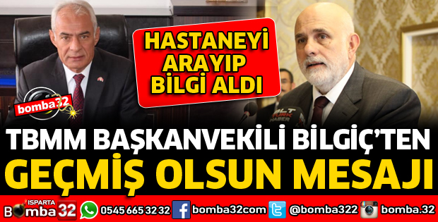 BİLGİÇ'TEN GEÇMİŞ OLSUN MESAJI