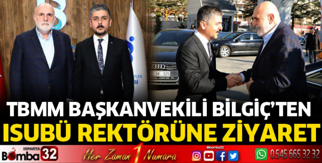 Bilgiç'ten ISUBÜ Rektörüne ziyaret