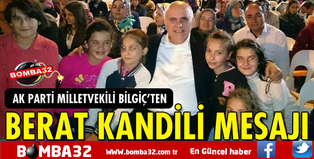 BİLGİÇ'TEN KANDİL MESAJI