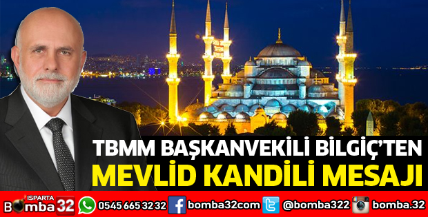 BİLGİÇ'TEN MEVLİD KANDİLİ MESAJI