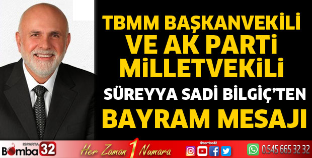 Bilgiç'ten Ramazan Bayramı mesajı