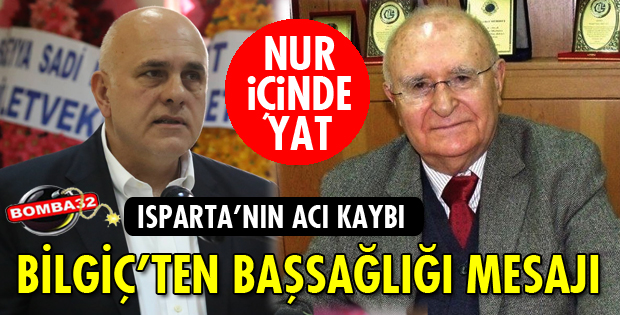 BİLGİÇ'TEN TAZİYE MESAJI