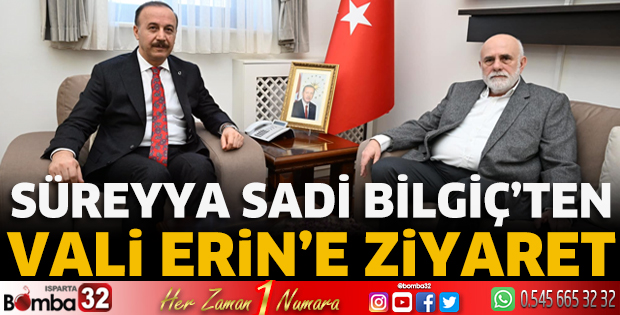 Bilgiç'ten Vali Erin'e ziyaret