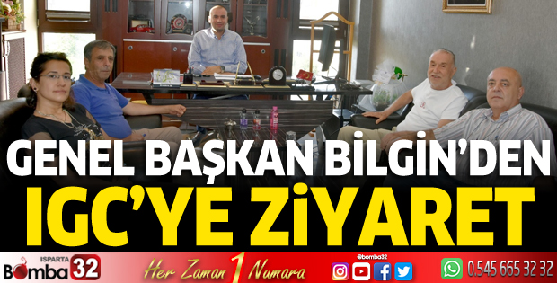 Bilgin'den IGC'ye ziyaret