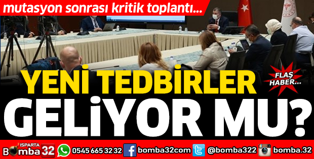 BİLİM KURULU'NDA KRİTİK TOPLANTI! YENİ TAVSİYE KARARLARI ALINACAK MI?