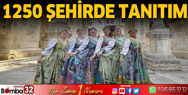 Bin 250 şehirde tanıtım