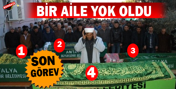 BİR AİLE YOK OLDU O AİLEYE SON GÖREV..