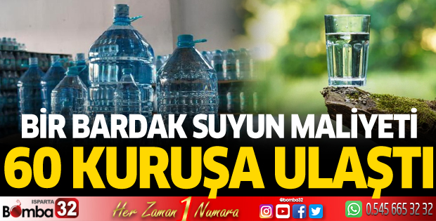 Bir bardak suyun maliyeti 60 kuruşa ulaştı
