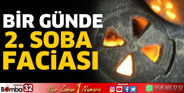 Bir günde 2. soba faciası