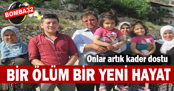 BİR ÖLÜM  BİR YENİ HAYAT !