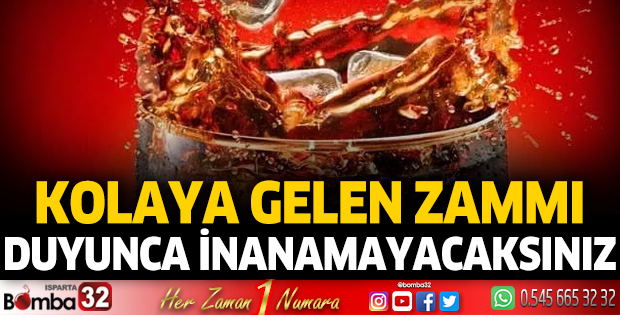 Bir zam da kolaya! Fiyatını duyunca inanamayacaksınız