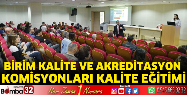 Birim Kalite ve Akreditasyon Komisyonları Kalite Eğitimi