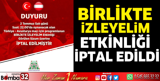 Birlikte izleyelim etkinliği iptal edildi 