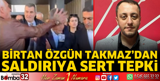 Birtan Özgün Takmaz’dan saldırıya sert tepki