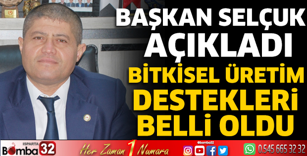 Bitkisel üretim destekleri belli oldu