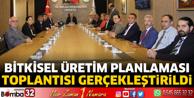 Bitkisel Üretim Planlaması toplantısı gerçekleştirildi