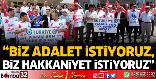Biz adalet istiyoruz! 