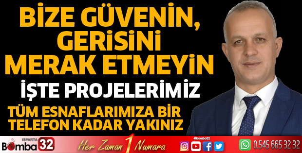 Bize güvenin, gerisini merak etmeyin