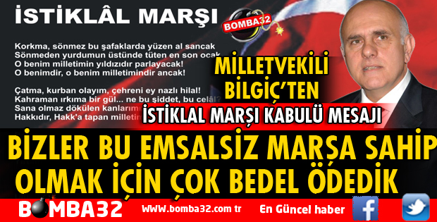 BİZLER BU EMSALSİZ MARŞA SAHİP OLMAK İÇİN ÇOK BEDEL ÖDEDİK