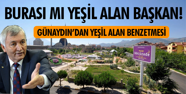 BÖCÜZADE PARKINA YEŞİL ALAN DEDİ!