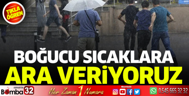 Boğucu sıcaklara ara veriyoruz