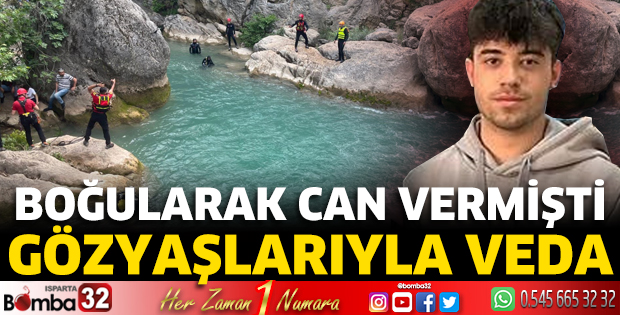 Boğularak can vermişti: Gözyaşlarıyla veda