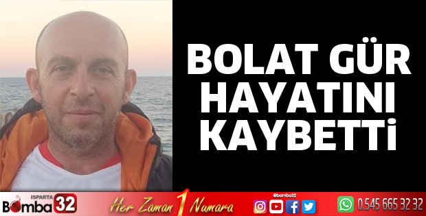 Bolat Gür vefat etti