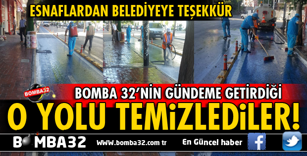 BOMBA 32'NİN GÜNDEME GETİRDİĞİ O YOL TEMİZLENDİ