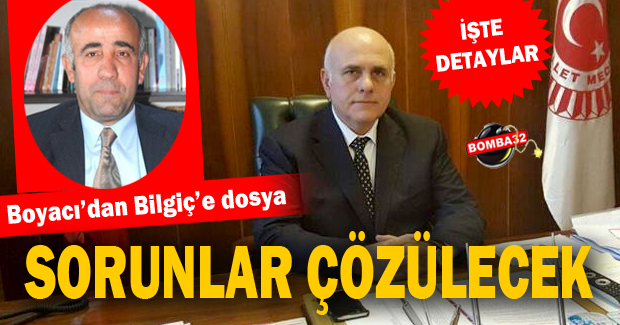 Boyacı’dan Bilgiç’e dosya