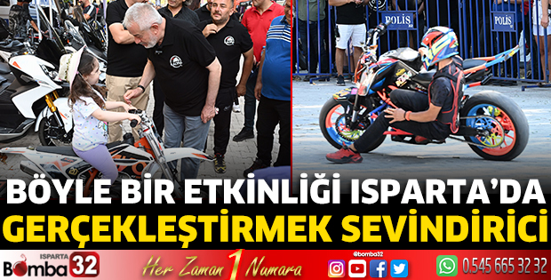 Böyle bir etkinliği Isparta’da gerçekleştirmek sevindirici