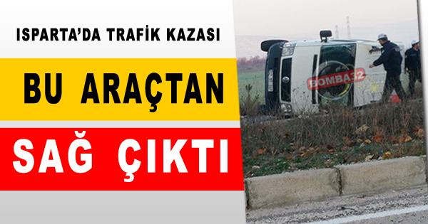 BU ARAÇTAN SAĞ ÇIKTI
