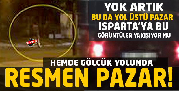 BU DA  YOL ÜSTÜ PAZAR 