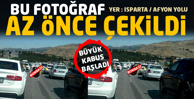 BU FOTOĞRAF AZ ÖNCE ÇEKİLDİ !