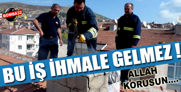 BU İŞ İHMALE GELMEZ !