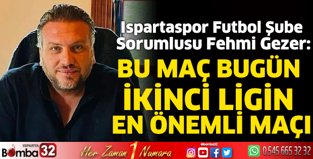 Bu maç bugün ikinci ligin en önemli maçı