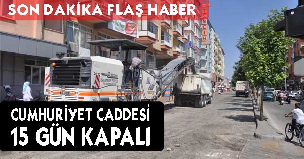 Bu Yol 15 Gün Trafiğe Kapalı