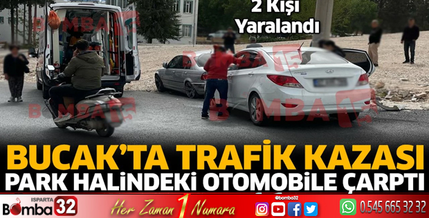 Bucak'ta trafik kazası