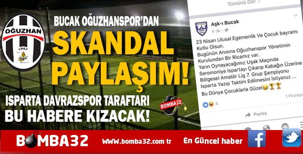 BUCAK'TAN BİR SKANDAL PAYLAŞIM DAHA 