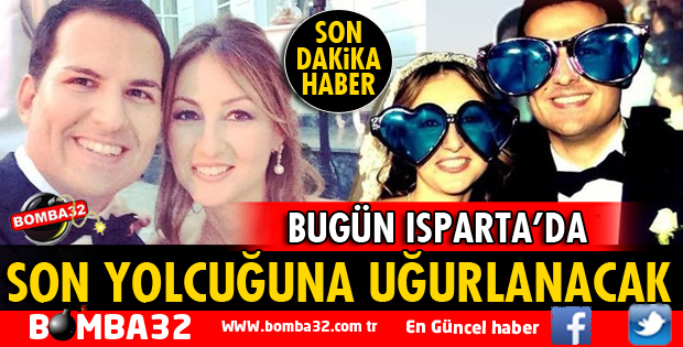 BUGÜN SON YOLCULUĞUNA UĞURLANACAK