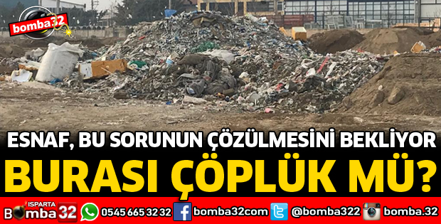 BURASI ÇÖPLÜK MÜ?