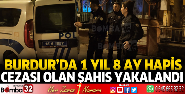 Burdur Emniyet suçlulara göz açtırmıyor!