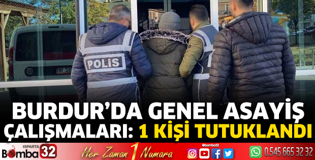 Burdur Emniyetinden asayiş çalışması 