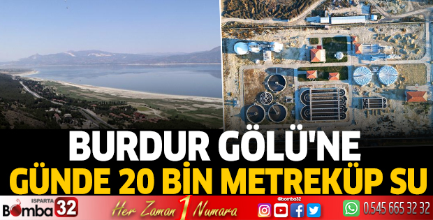 Burdur Gölü'ne günde 20 bin metreküp su