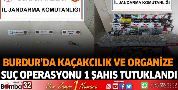 Burdur İl Jandarma ekiplerinden kaçakçılık ve organize suç operasyonları