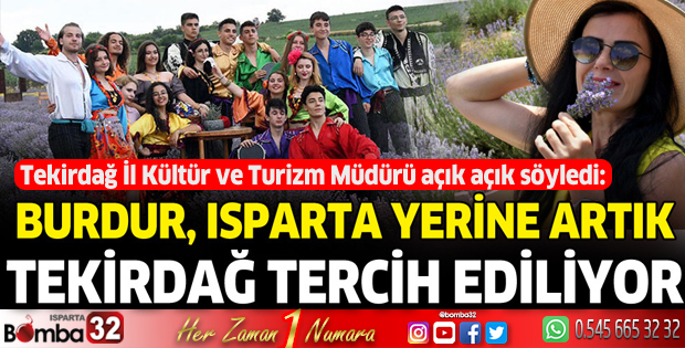 Burdur, Isparta yerine artık Tekirdağ'ı tercih ediliyor