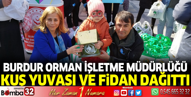 Burdur Orman İşletme Müdürlüğü Kuş Yuvası ve Fidan Dağıttı